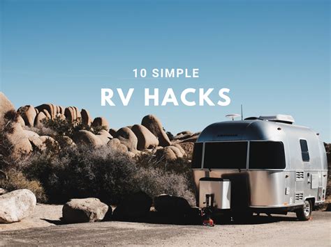 10 simple rv hacks to improve life on the road