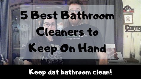 5 Best Bathroom Cleaning Products Youtube