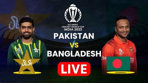 🔥pakistan Vs Bangladesh Live Cricket Match Watch Pak Vs Ban Live
