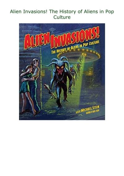 Pdf Full Download Alien Invasions The History Of Aliens In Pop Culture