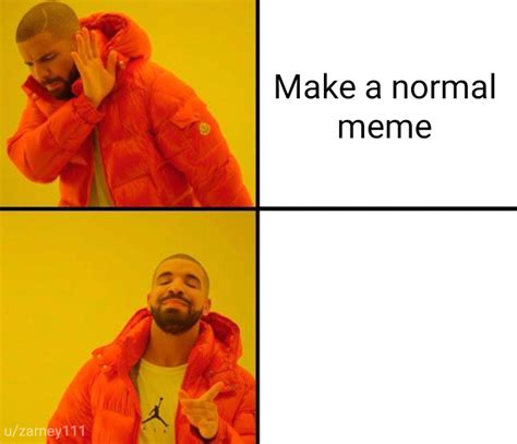 Make A Normal Meme Dark Mode Know Your Meme