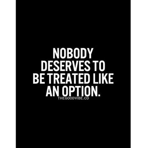 don t treat me like an option quotes shortquotes cc