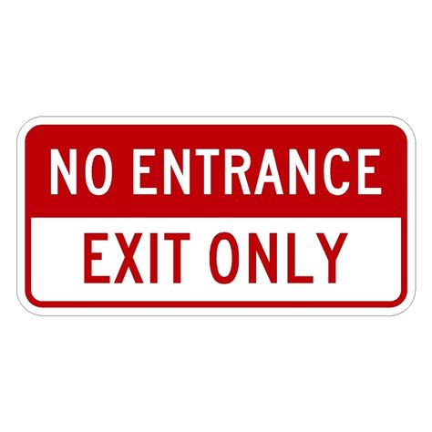 No Entrance Sign Exit Only The Sign Store Nm