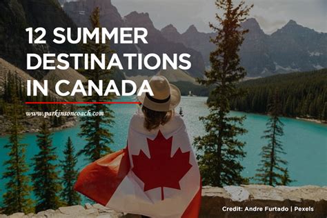 12 Summer Destinations In Canada Parkinson Coach Lines