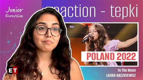 Reaction • Laura Bączkiewicz To The Moon Junior Eurovision 2022 🇵🇱