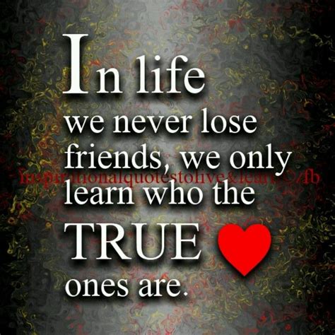 True Friend Friends Quotes Inspirational Quotes Losing Friends