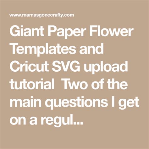 A few of you have decided to step into the realm of bling! Giant Paper Flower Templates and Cricut SVG upload ...