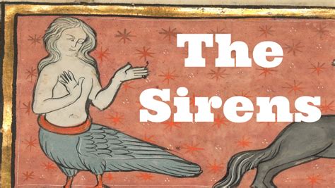 The Sirens From Sage To Cannibal From Goddess To Prostitute