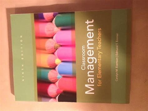 classroom management for elementary teachers 9th edition evertson carolyn m emmer edmund