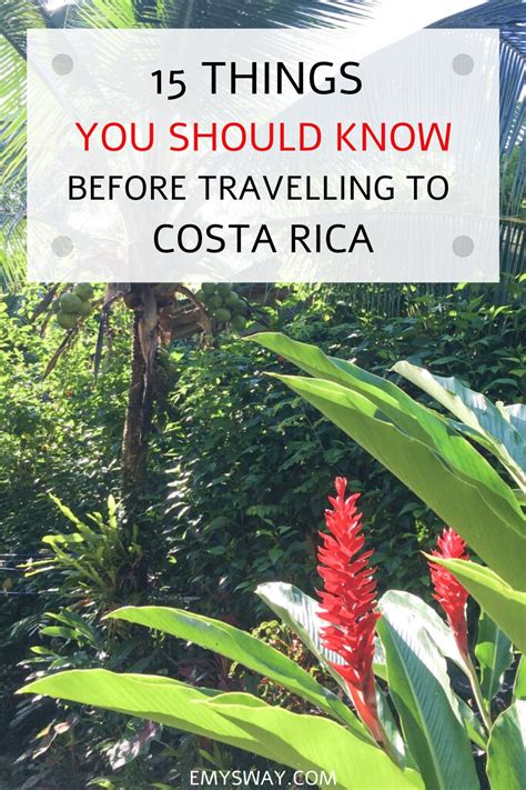 Things You Should Know Before Visiting Costa Rica My Top 15 Travel