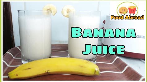 Banana Juice Homemade Tasty And Delicious Youtube