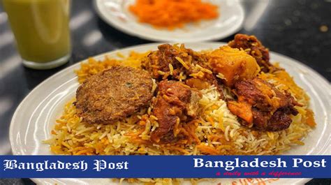 Best Kacchi Biryani In Dhaka Bangladesh Post