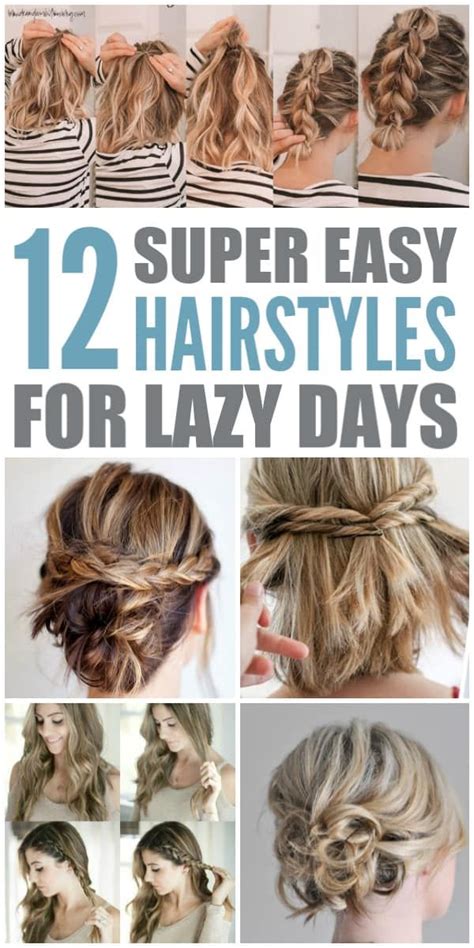 12 Super Easy Hairstyles For Lazy Days Have You Ever Had Those Lazy