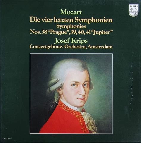 Mozart Die Vier Letzten Symphonien Symphonies Nos 38 Prague 39