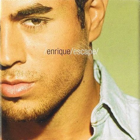 Enrique Iglesias Escape 2001 Download Mp3 And Flac
