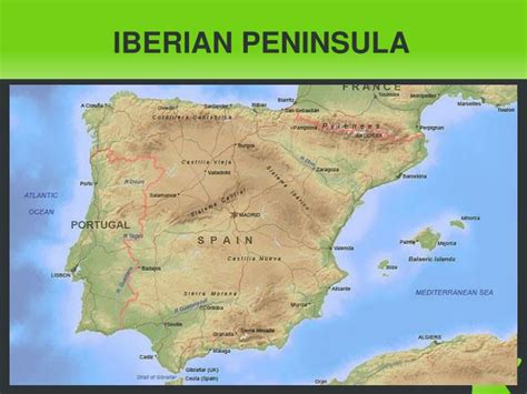 Ppt Iberian Peninsula Powerpoint Presentation Free