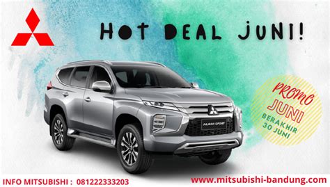 Promo Juni Mitsubishi Bandung 2021 081222333203