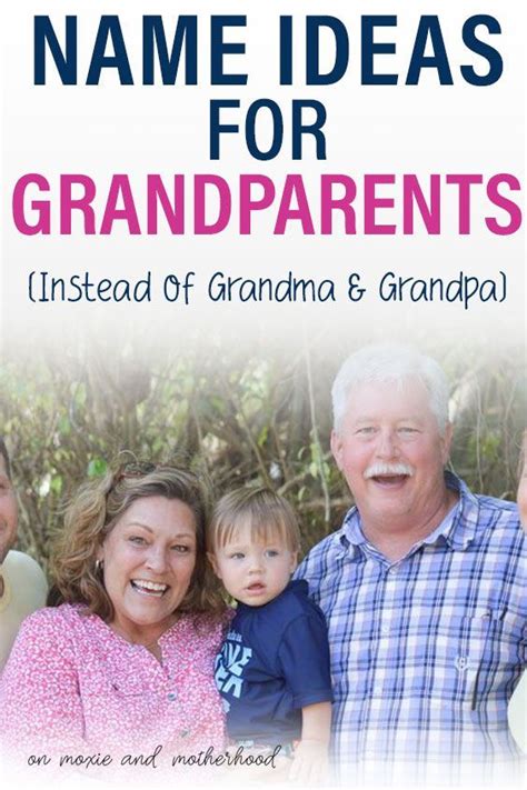Names For Grandparents The Ultimate List Of Ideas Grandma Names