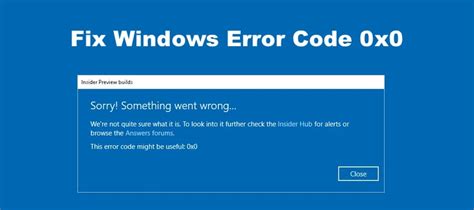 How To Fix 0x0 Error Code On Windows 11 Guide 2023