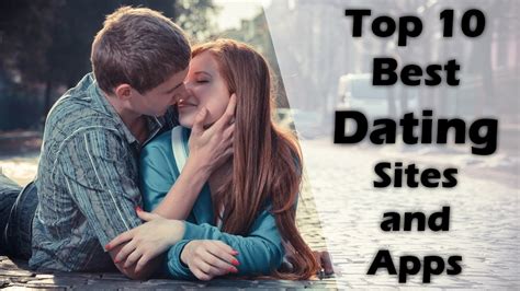 Top Best Dating Sites And Apps Youtube