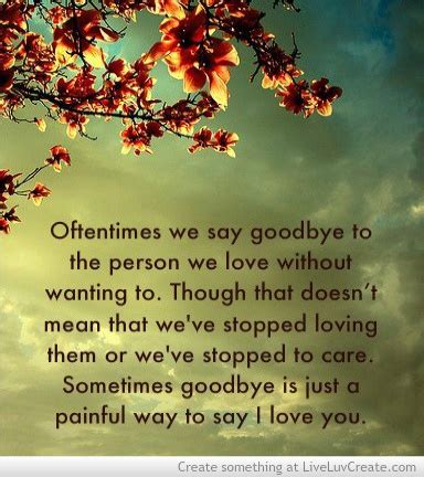 *more than 2 million hits!!! Quotes About Saying Goodbye To A Loved One. QuotesGram