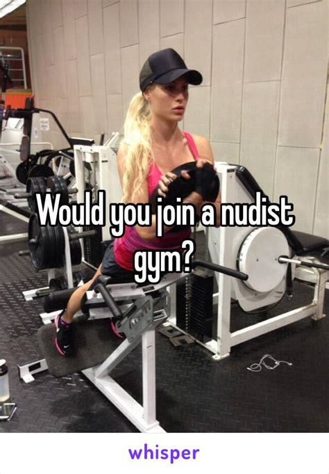 Nudist Gym Pictures