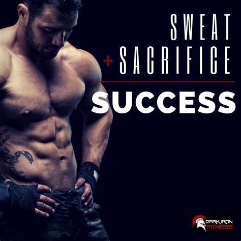Sweat Sacrifice Success Darkironfitness Sweat Sacrifice Success