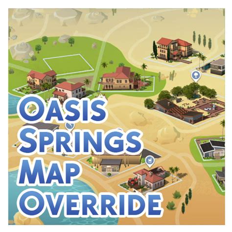 Mod The Sims Oasis Springs Map Override
