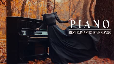 This is one of the most famous compositions of all time. Greatest Love Songs Of All Time - Most Romantic Piano ...