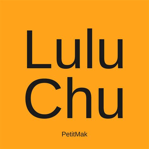 Lulu Chu Single By Petitmak Spotify