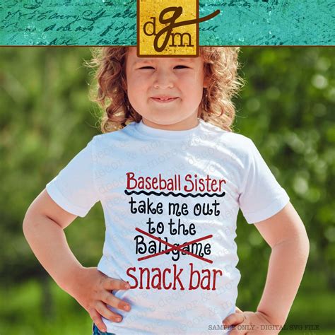Baseball Sister Take Me Out To The Snack Bar Svg File Funny Baseball Sister Svg Baseball