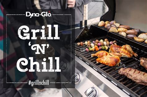 Grills N Chills Campaign In 2020 Grill N Chill Grilling Canadian