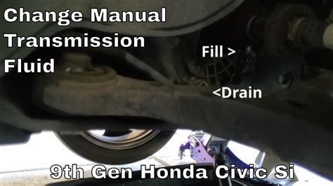 2012 2015 9th Gen Honda Civic Si Manual Transmission Fluid Change Youtube
