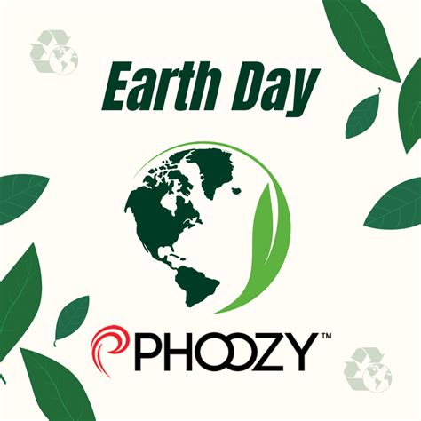 Here At Phoozy We Celebrate Earth Day Everyday