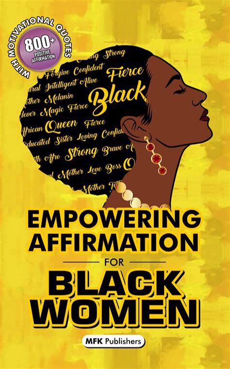 Empowering Affirmations For Black Women Self Help Journey Of Positive