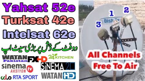 How To Set Intelsat 902 At 62e Yahsat 52e Turksat 42e Side Lnb