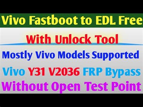 Vivo Fastboot To EDL Vivo Y Pattern Unlock Frp Bypass Without Test Point YouTube