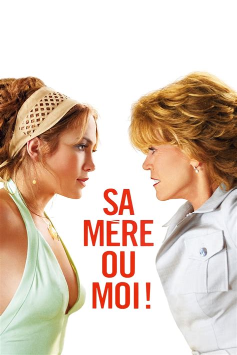 Sa Mère Ou Moi Streaming Sur Trozam Film 2005 Streaming Hd Vf