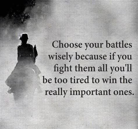 Choose Your Battles Wisely Focus Important Inside