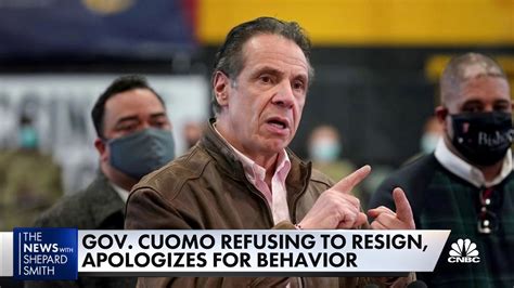 Gov Cuomo Refuses To Resign Apologizes For Behavior New York Gov Andrew Cuomo Is Refusing