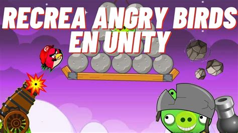 Recrea La Mecanica Del Angry Birds En Unity Trayectoria Parabolica D Youtube