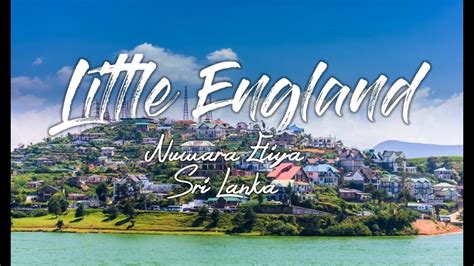 Little England Nuwara Eliya Sri Lanka Travel Vlog 04 Youtube