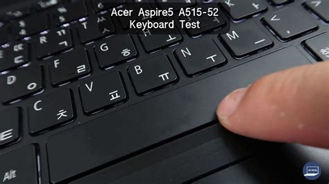 Acer Aspire5 A515 52g Keyboard Test Youtube