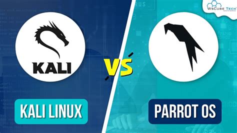 Kali Linux Vs Parrot Os Which Is Better For Ethical Hacking 💀 Fully