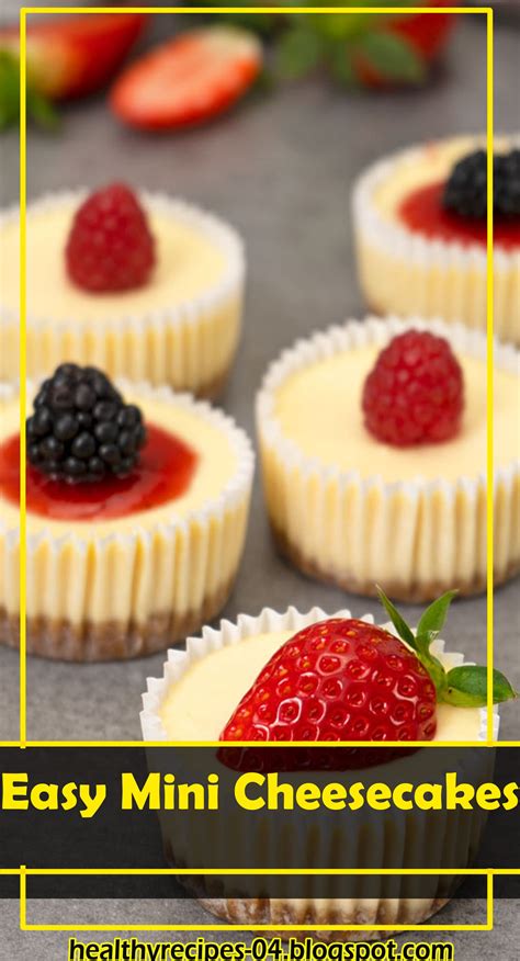 Best Recipes Easy Mini Cheesecakes Mini Cheesecakes Easy Mini Cheesecakes Mini Cheesecake