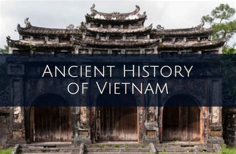 Ancient Civilizations Of Vietnam Ancient Civilizations World