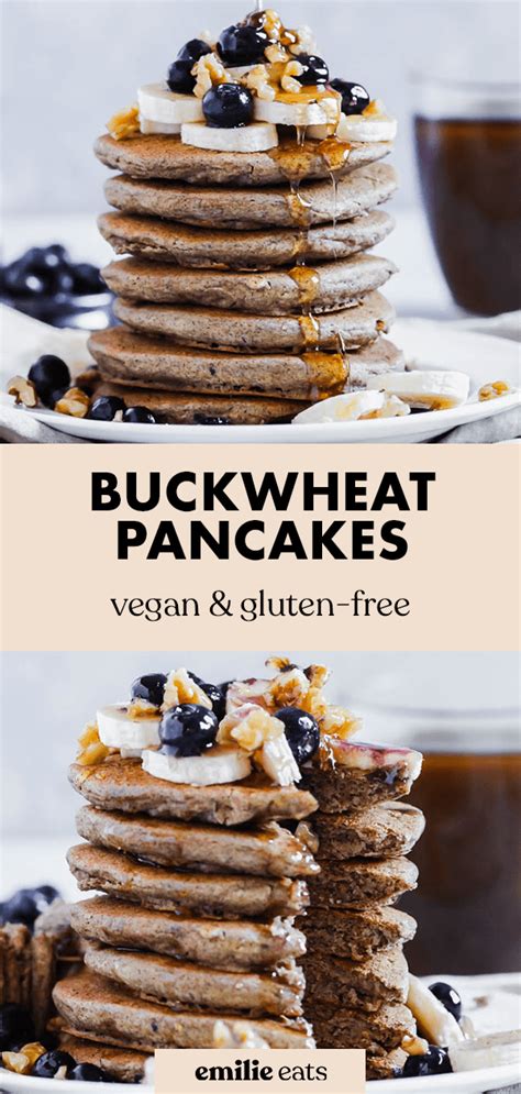 Fluffy Vegan Buckwheat Pancakes Gluten Free Emilie Eats