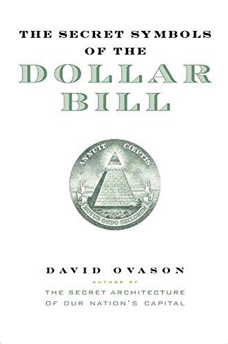 The Secret Symbols Of The Dollar Bill A Closer Look At The Hidden