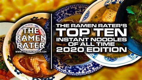 Top Ten Instant Noodles 2020 The Ramen Rater