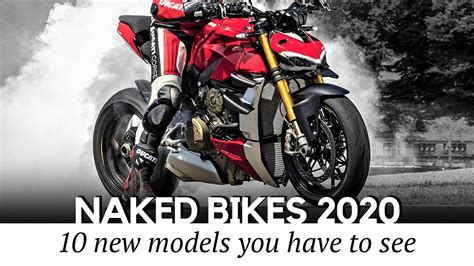 New Naked Motorcycles Bringing Enhanced Specifications And Designs Sexiezpix Web Porn
